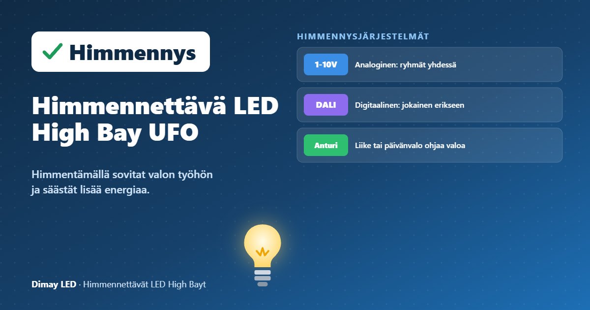 Infografiikka: Himmennettävä LED High Bay UFO